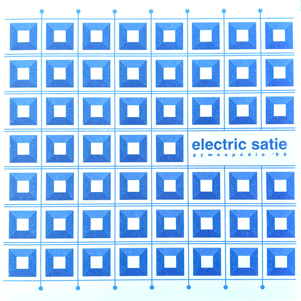 (PRE-ORDER) ELECTRIC SATIE - GYMNOPEDIE '99 - LP Vinyl