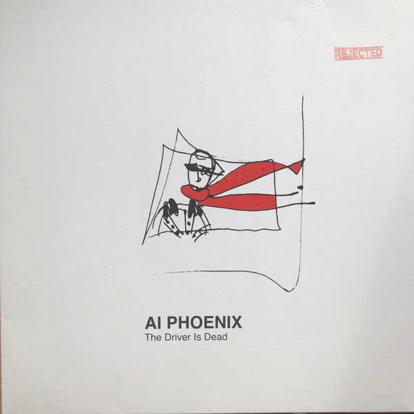 NjYtMjY2OC5qcGVn-1.jpeg AI PHOENIX - DRIVER IS DEAD - LP Vinyl