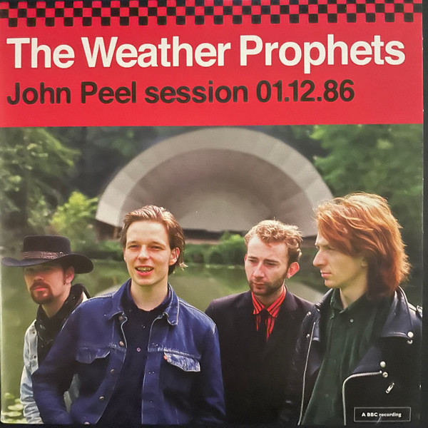 WEATHER PROPHETS - JOHN PEEL 01.12.86 - 7 inch Vinyl