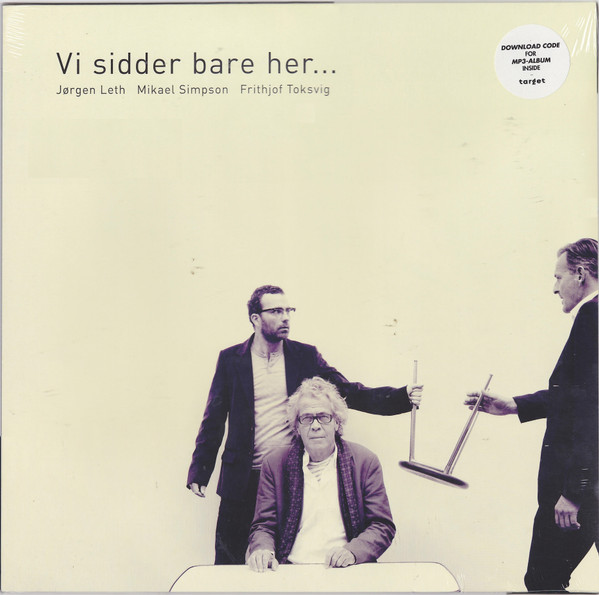 VI SIDDER BARE HER - VI SIDDER BARE HER - LP Vinyl
