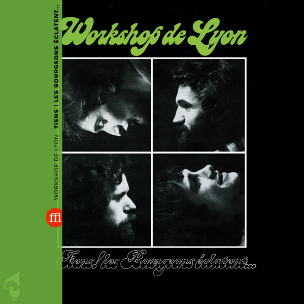 WORKSHOP DE LYON - TIENS! LES BOURGEONS ECLATENT... - LP Vinyl