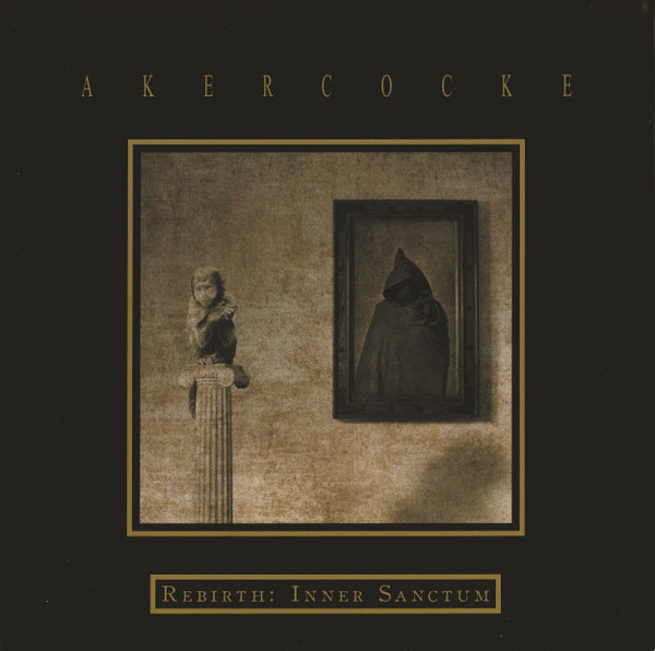 NjgtNjQ0Ni5qcGVn.jpeg AKERCOCKE - REBIRTH INNER SANCTUM - 7 inch Vinyl