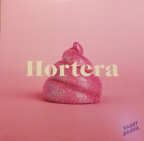 VARRY BRAVA - HORTERA - LP Vinyl