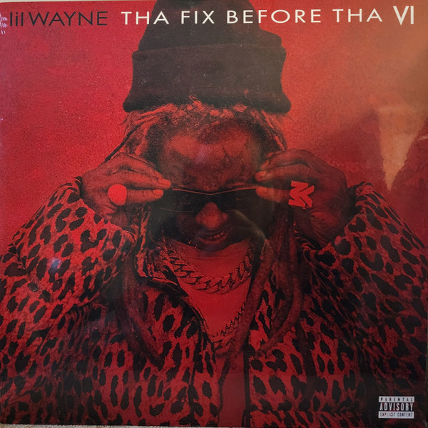(PRE-ORDER) LIL WAYNE - THA FIX BEFORE THA VI - LP Vinyl