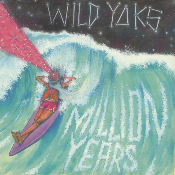 Ny01MDIzLmpwZWc-2.jpeg WILD YAKS - MILLION YEARS - LP Vinyl