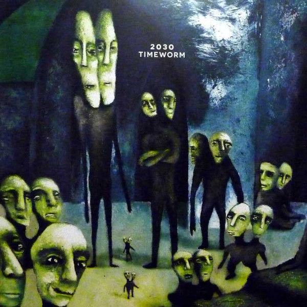 2030 - TIMEWORM - 12 Inch vinyl