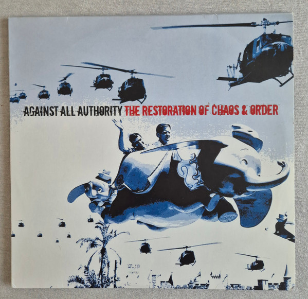 AGAINST ALL AUTHORITY - RESTORATION OF CHAOS & ORDER - LP Vinyl