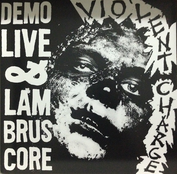 VIOLENT CHARGE - DEMO LIVE & LAMBRUSCORE - LP Vinyl