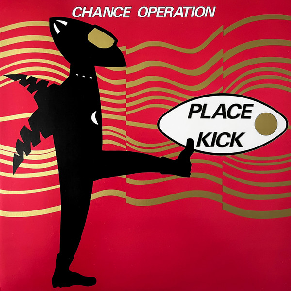(PRE-ORDER) CHANCE OPERATION - PLACE KICK - LP Vinyl