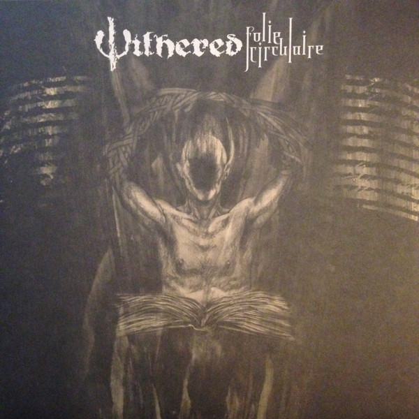 WITHERED - FOLIE CIRCULAIRE - LP Vinyl