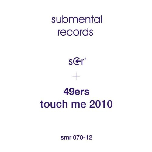49ERS - TOUCH ME 2010 - 12 Inch vinyl