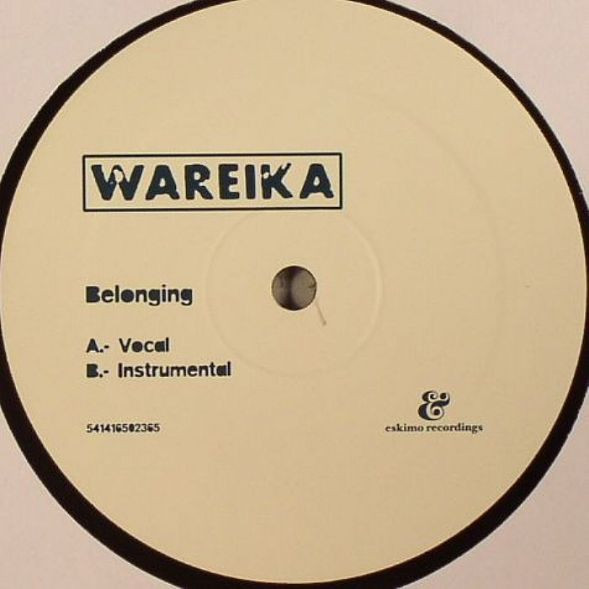 WAREIKA - BELONGING - 12 Inch vinyl