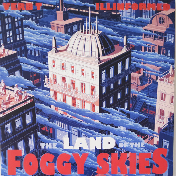 VERB T & ILLINFORMED - LAND OF THE FOGGY SKIES (RED VINYL) - LP Vinyl