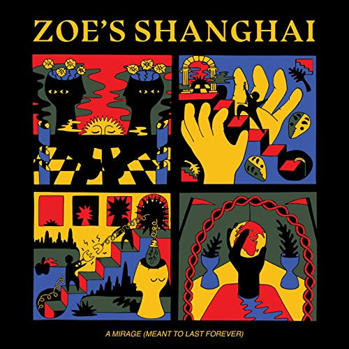 ZOE'S SHANGHAI - MIRAGE (MEANT TO LAST FOREVER) - LP Vinyl