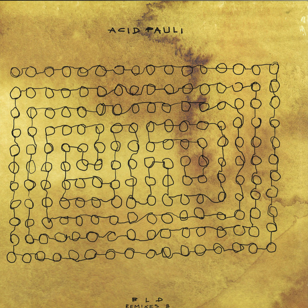 ACID PAULI - BLD REMIXES B - 12 Inch vinyl
