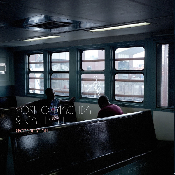 YOSHIO & CAL LYALL MACHIDA - PREMEDITATION - 10 Inch Vinyl