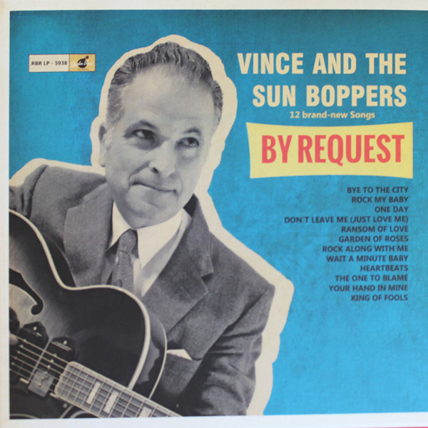 VINCE & THE SUN BOPPERS - BY REQUEST (LIMITED) - 10 Inch Vinyl