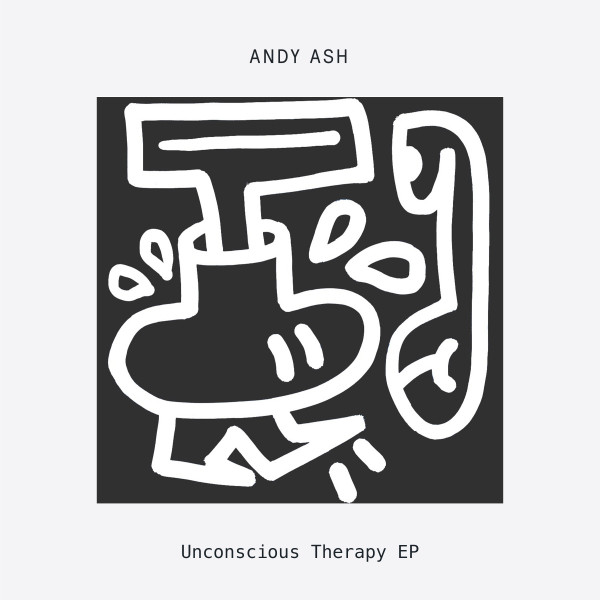 ANDY ASH - UNCONSCIOUS THERAPY EP - LP Vinyl