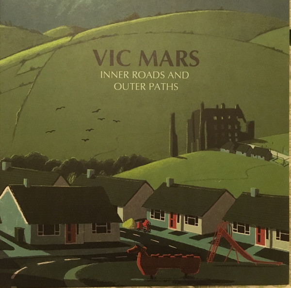 VIC MARS - INNER ROADS & OUTER PATHS - LP Vinyl
