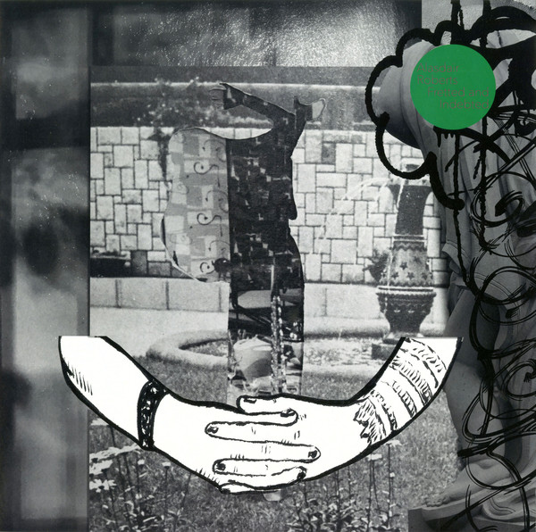 NzctNzcyNy5qcGVn-2.jpeg ALASDAIR ROBERTS - FRETTED & INDEBTED - 12 Inch vinyl