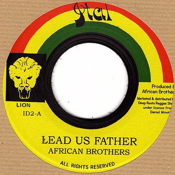 AFRICAN BROTHERS - LEAD US FATHER/VERSION - 7 inch Vinyl