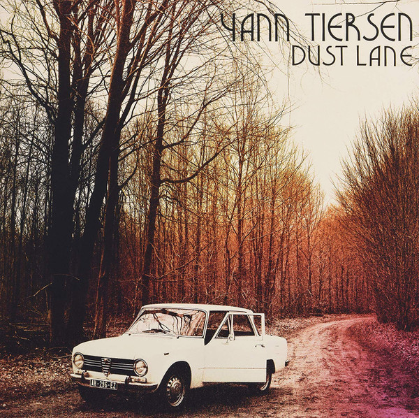 YANN TIERSEN - DUST LANE - LP Vinyl