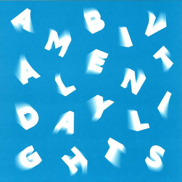 AMBIVALENT - DAYLIGHTS - 12 Inch vinyl