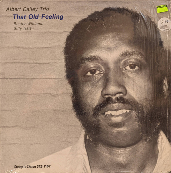 ALBERT DAILEY - THAT OLD FEELING - LP Vinyl