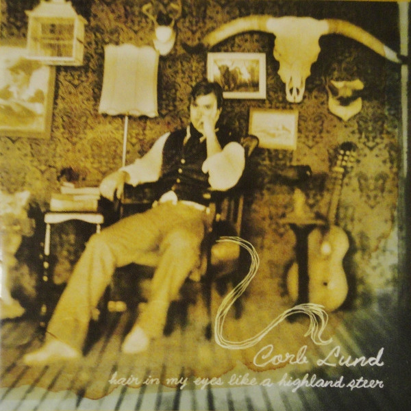 (PRE-ORDER) CORB LUND - HAIR IN MY EYES LIKE A HIGHLAND STEER - LP Vinyl