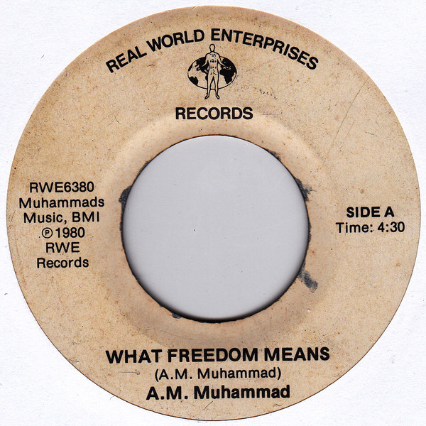 A.M. MUHAMMAD - WHAT FREEDOM MEANS/TENDERLY - 7 inch Vinyl