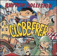 (PRE-ORDER) RHYTHM COLLISION - CLOBBERER - LP Vinyl