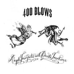 400 BLOWS - ANGEL'S TRUMPETS & DEVIL'S TROMBONE - LP Vinyl