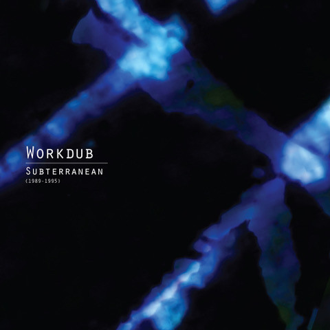 WORKDUB - SUBTERRANEAN (1989-1995) - LP Vinyl