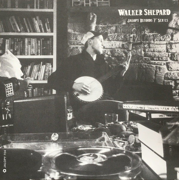 ODEtMjEyMi5qcGVn.jpeg WALKER SHEPARD - JALOPY RECORDS 7 SERIES: WALKER SHEPARD - 7 inch Vinyl