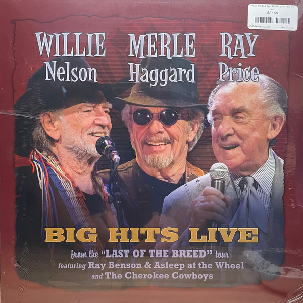 WILLIE & MERLE HAGGARD & RAY PRICE NELSON - BIG HITS LIVE FROM THE LAST OF THE BREED TOUR - LP Vinyl