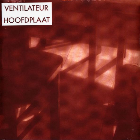 VENTILATEUR - HOOFDPLAAT - LP Vinyl