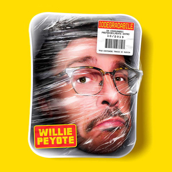 WILLIE PEYOTE - IODEGRADABILE - 12 Inch vinyl