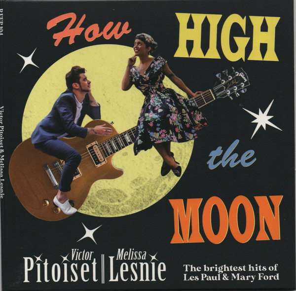 VICTOR & MELISSA LESNIE PITOISET - HOW HIGH THE MOON - 7 inch Vinyl