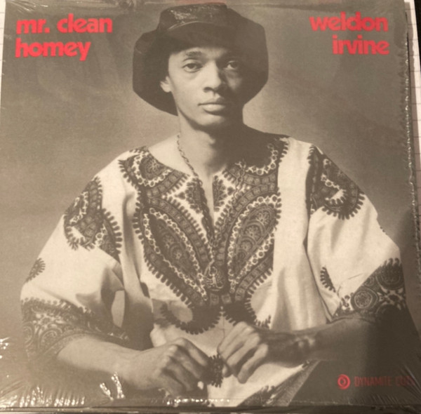 WELDON IRVINE - MR. CLEAN / HOMEY - 7 inch Vinyl