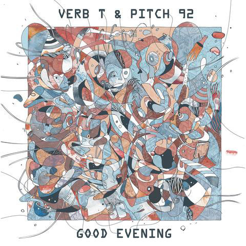 VERB T & PITCH 92 - GOOD EVENING - LP Vinyl