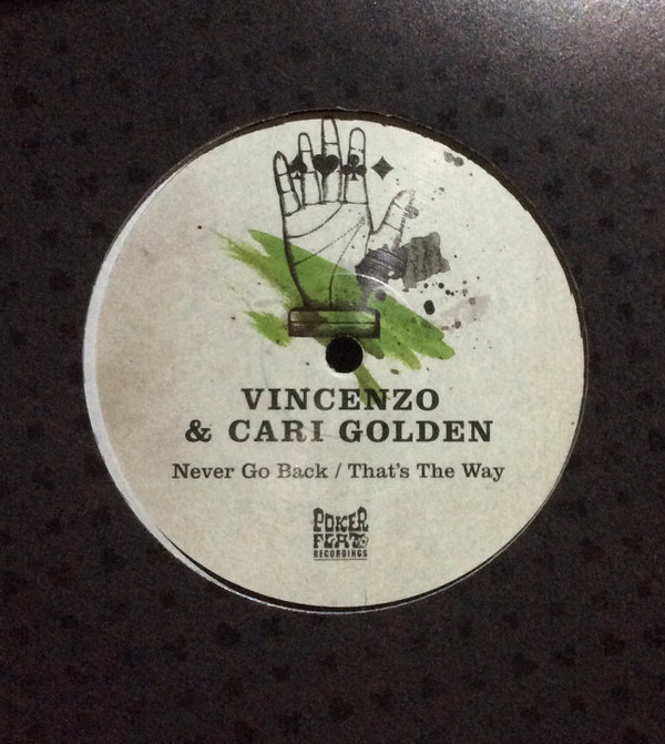 VINCENZO & CARI GOLDEN - NEVER GO BACK / THAT'S THE WAY - 12 Inch vinyl