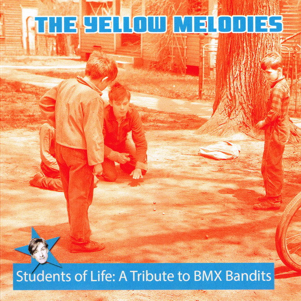 YELLOW MELODIES - STUDENTS OF LIFE: A TRIBUTE TO BMX BANDITS - 12 Inch vinyl
