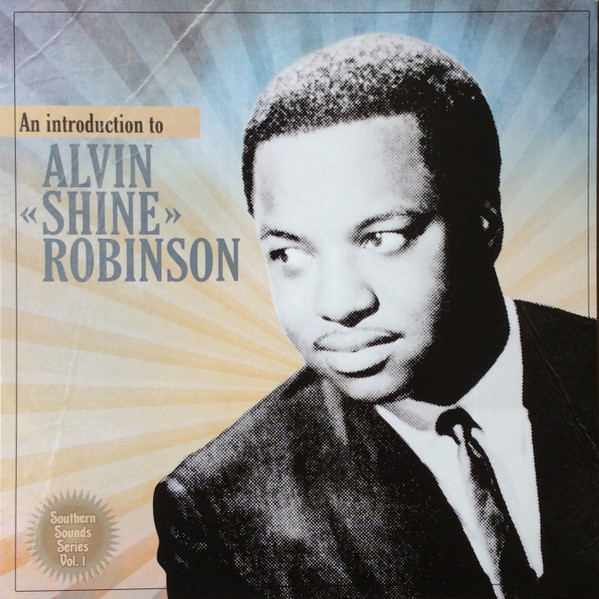 ALVIN SHINE ROBINSON - INTRODUCTION TO... - 10 Inch Vinyl