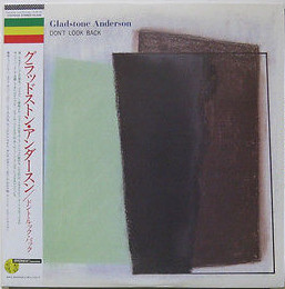 ANDERSON GLADSTONE - DONT LOOK BACK - LP Vinyl