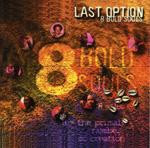 8 BOLD SOULS - LAST OPTION - LP Vinyl