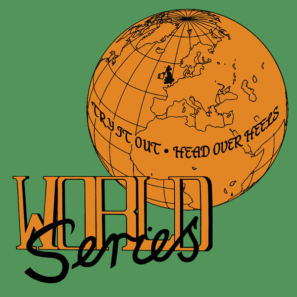 WORLD SERIES - TRY IT OUT/HEAD OVER HEAD OVER HEELS - 12 Inch vinyl