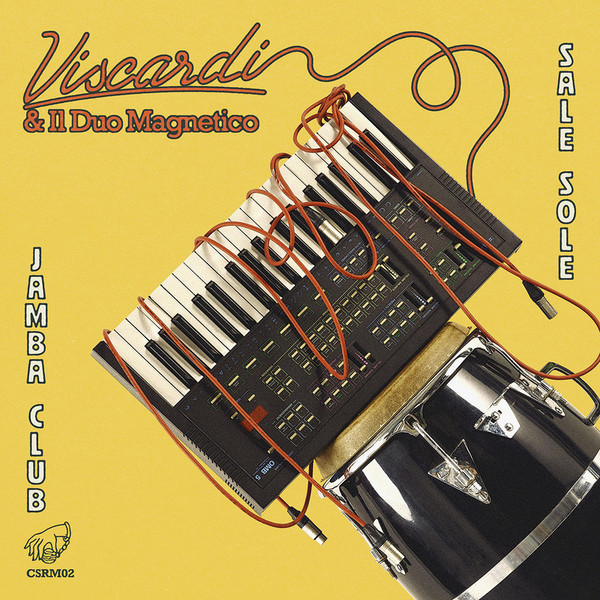 VISCARDI & IL DUO MAGNETICO - SALE SOLE/JAMBA CLUB - 7 inch Vinyl