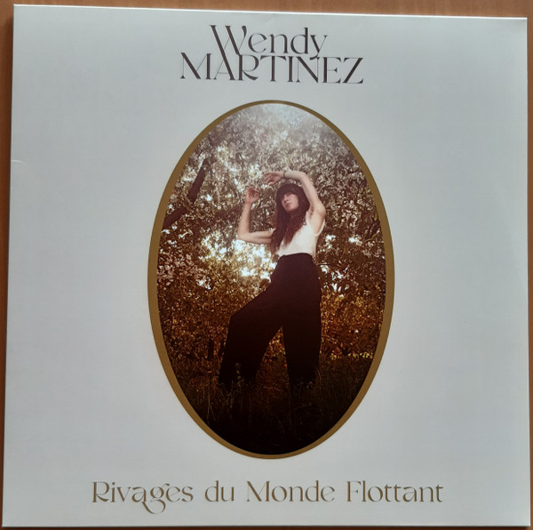 WENDY MARTINEZ - RIVAGES DU MONDE FLOTTANT - LP Vinyl
