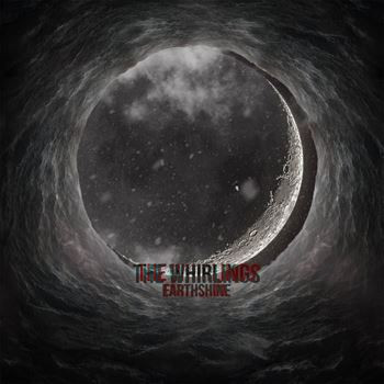 WHIRLINGS - EARTHSHINE (CLEAR VINYL) - LP Vinyl