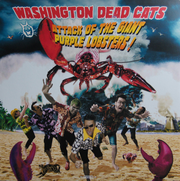 OTctNDMzMi5qcGVn.jpeg WASHINGTON DEAD CATS - ATTACK OF THE GIANT PURPLE LOBSTERS - 12 Inch vinyl